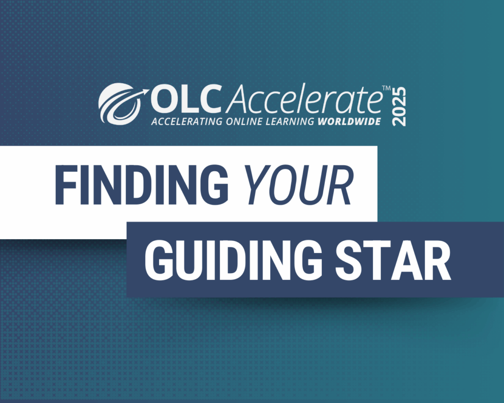 Blog cover, reading "Finding Your Guiding Star at OLC Accelerate 2025"